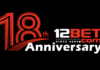12BET 慶祝成立 18 週年,堅守真誠、正直與負責任博彩精神